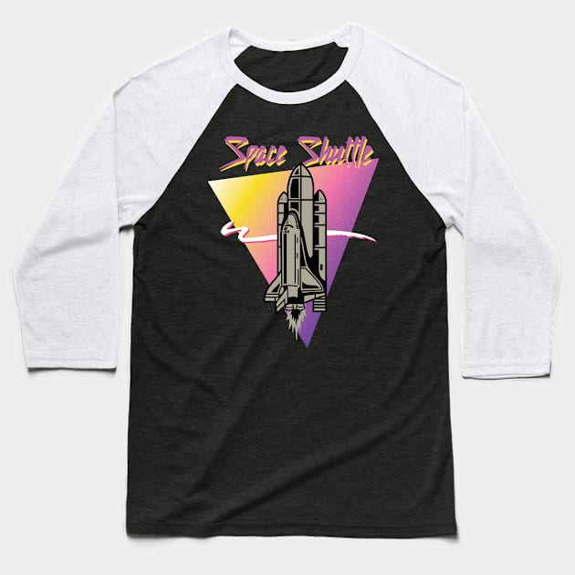 space shuttle 80s Baseball T-Shirt by bullshirter